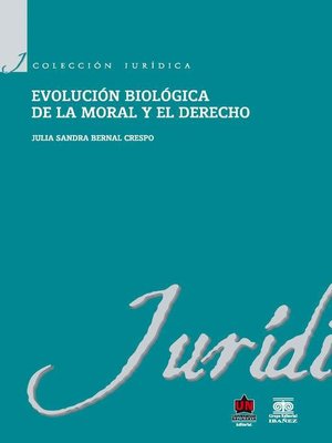 cover image of Evolución biológica de la moral y el derecho